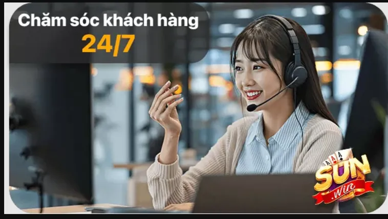 Chăm Sóc Khách Hàng Sunwin Dịch Vụ Hỗ Trợ Đỉnh Cao Dành Cho Mọi Game Thủ