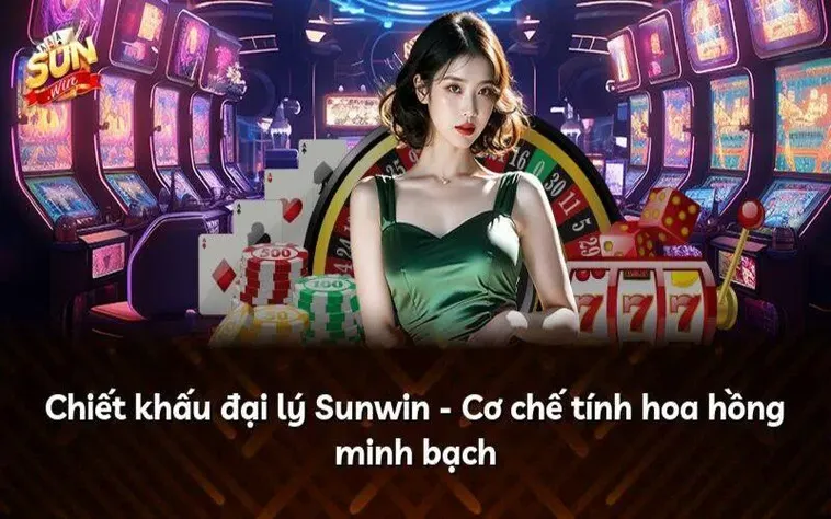 Đại Lý Sunwin Cơ Hội Hợp Tác Làm Giàu Vô Cùng Hấp Dẫn Cho Mọi Nhà